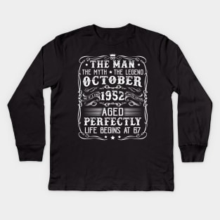 October 1952 Man Myth Legend Retro 67th Birthday Gift 67 Years Old Kids Long Sleeve T-Shirt